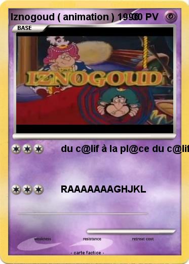Pokemon Iznogoud ( animation ) 1996