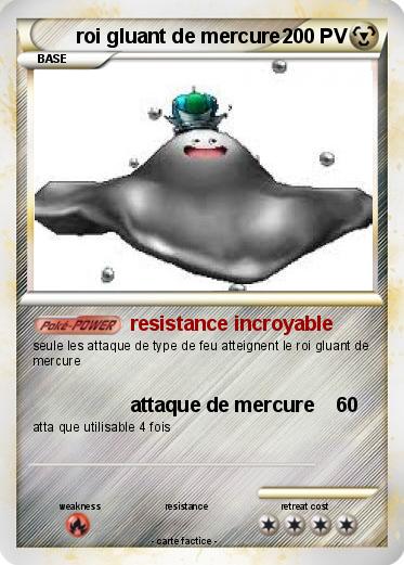 Pokemon roi gluant de mercure