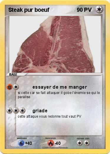 Pokemon Steak pur boeuf