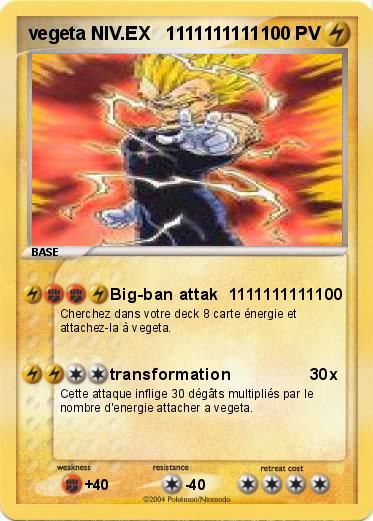 Pokemon vegeta NIV.EX   1111111111