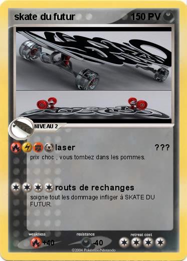 Pokemon skate du futur 