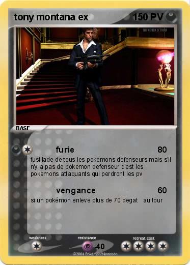 Pokemon tony montana ex