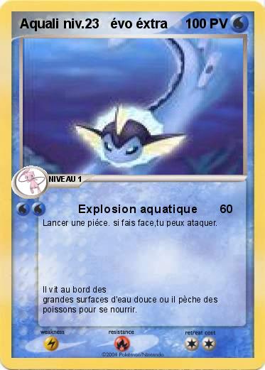 Pokemon Aquali niv.23   évo éxtra         