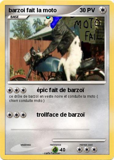 Pokemon barzoi fait la moto