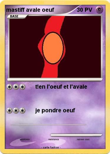 Pokemon mastiff avale oeuf