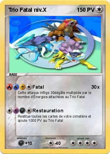 Pokemon Trio Fatal niv.X