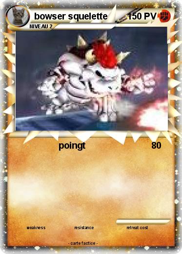 Pokemon bowser squelette