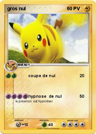 Pokemon gros nul  