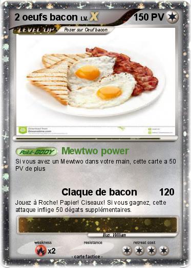 Pokemon 2 oeufs bacon