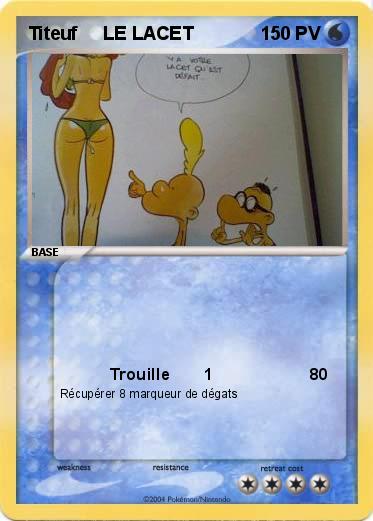 Pokemon Titeuf     LE LACET