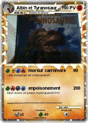 Pokemon Albin et Tyranosaur