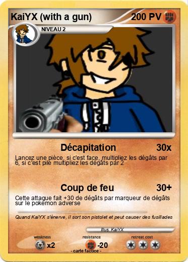 Pokemon KaiYX (with a gun)
