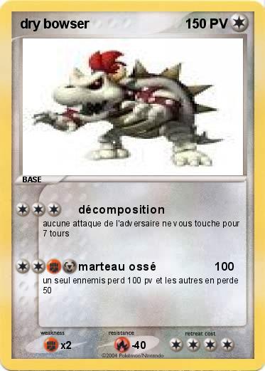 Pokemon dry bowser