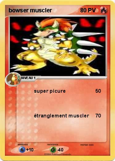 Pokemon bowser muscler