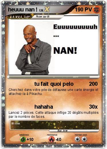 Pokemon heuuu nan !