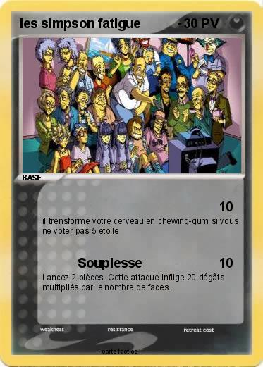 Pokemon les simpson fatigue          -