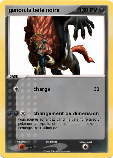 Pokemon ganon,la bete noire