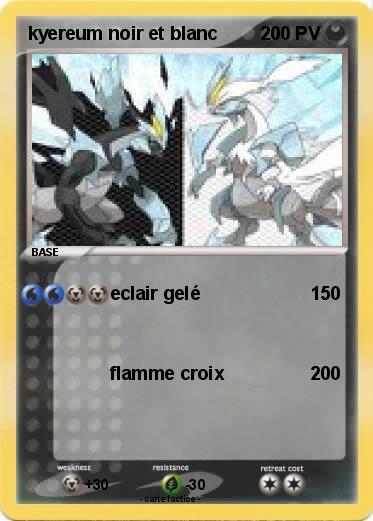 Pokemon kyereum noir et blanc