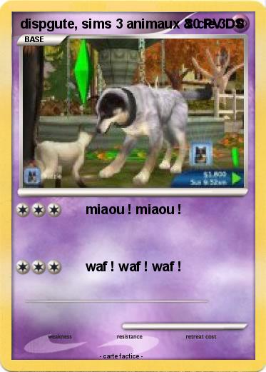 Pokemon dispgute, sims 3 animaux & cie 3DS