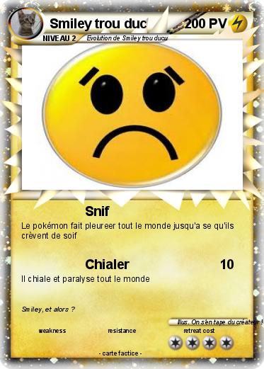 Pokemon Smiley trou duc