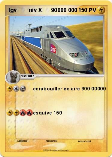 Pokemon tgv        niv X      90000 000
