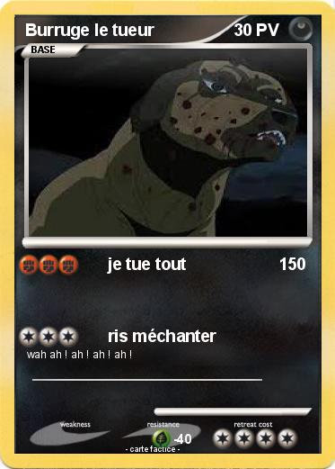 Pokemon Burruge le tueur