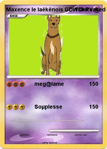 Pokemon Maxence le laékénois GDW Deceased