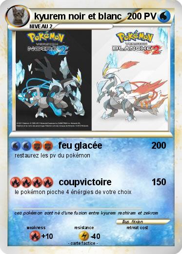 Pokemon kyurem noir et blanc