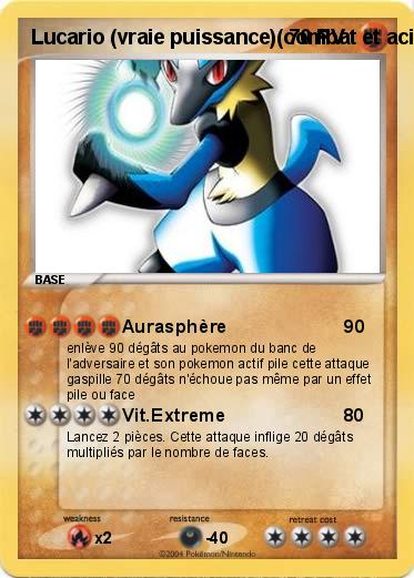 Pokemon Lucario (vraie puissance)(combat et acier)(plusieurs faiblesse et résistance)