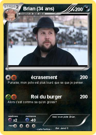Pokemon Brian (34 ans)