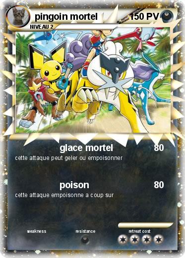 Pokemon pingoin mortel