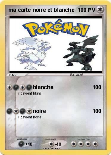 Pokemon ma carte noire et blanche