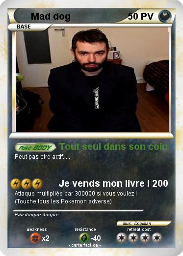 Pokemon Mad dog