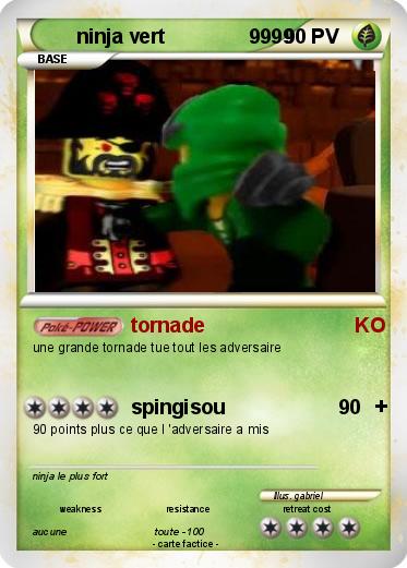 Pokemon ninja vert               9999