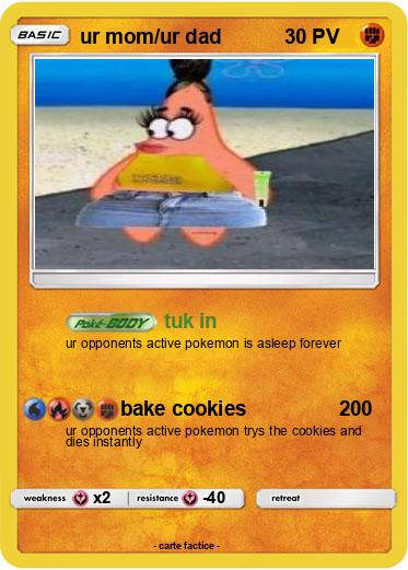 Pokemon ur mom/ur dad