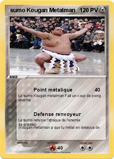 Pokemon  sumo Kougan Metalman