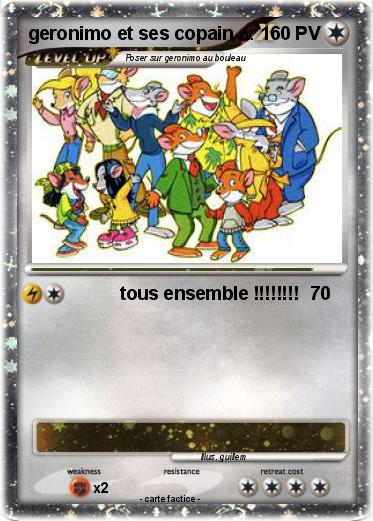 Pokemon geronimo et ses copain