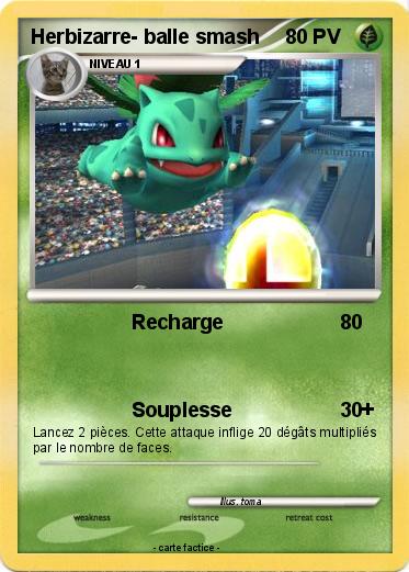 Pokemon Herbizarre- balle smash