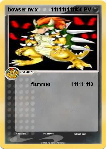 Pokemon bowser nv.x         1111111111