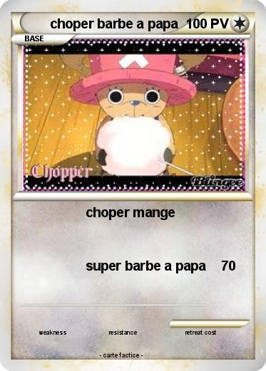 Pokemon choper barbe a papa