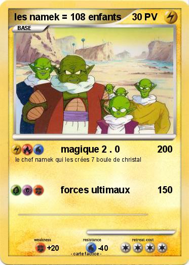 Pokemon les namek = 108 enfants