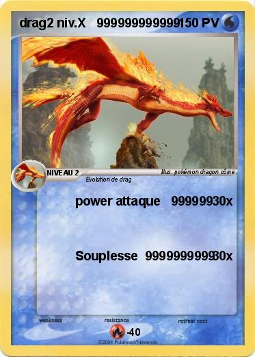 Pokemon drag2 niv.X   999999999999