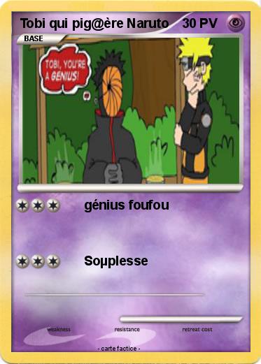 Pokemon Tobi qui pig@ère Naruto