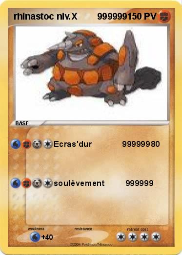 Pokemon rhinastoc niv.X        999999