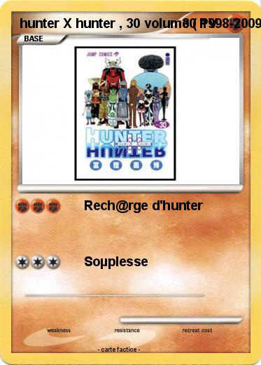 Pokemon hunter X hunter , 30 volume ( 1998-2009)