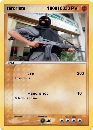 Pokemon téroriste                 1000100