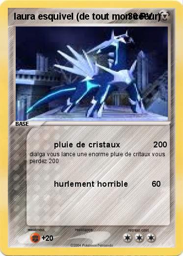 Pokemon laura esquivel (de tout mon coeur)