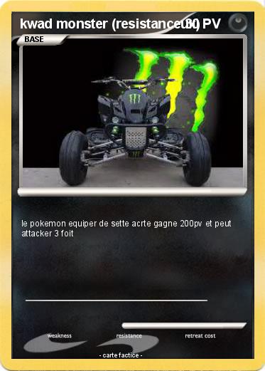 Pokemon kwad monster (resistanceux)