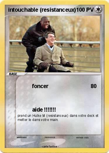 Pokemon intouchable (resistanceux)