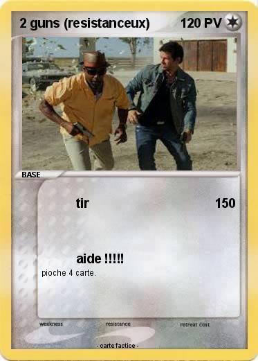 Pokemon 2 guns (resistanceux)